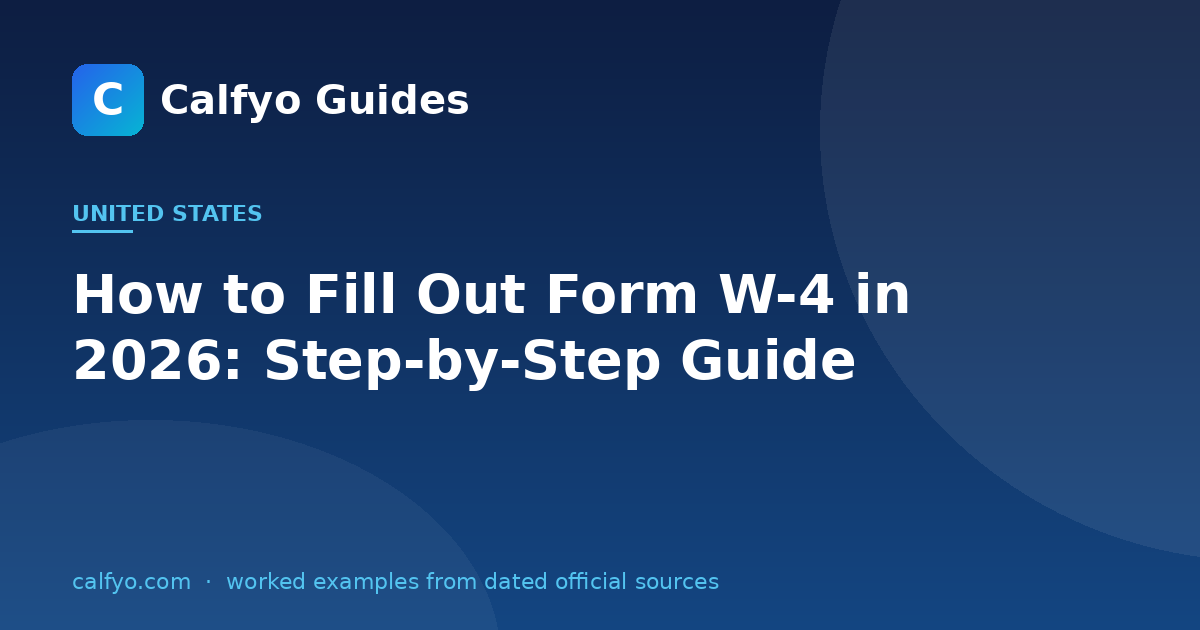 How to Fill Out Form W-4 in 2026: Step-by-Step Guide